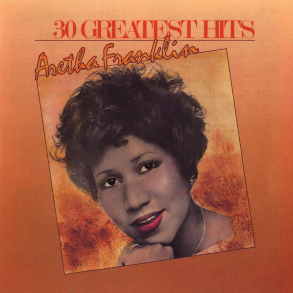 Aretha Franklin 30 Greatest Hits.jpg